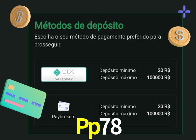 O cassino Pp78 oferece uma grande variedade de métodos de pagamento